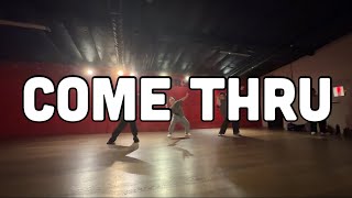 Come Thru  Mary Mason Choreography [upl. by Asiela]