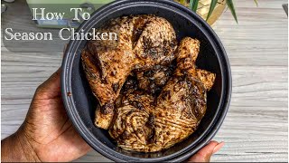 How to Season Chicken for Cooking Perfect and Foolproof Method [upl. by Bigot166]