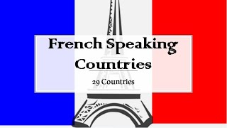 French Speaking Countries [upl. by Roch]