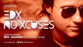 EDX  No Xcuses Episode 281 [upl. by Roseline793]