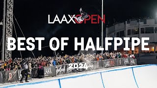 LAAX OPEN 2024  BEST OF HALFPIPE [upl. by Avelin538]