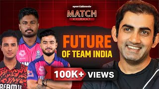 Gautam Gambhir on Sanju Samson Abhishek Sharma amp Riyan Parag  Future of Team India [upl. by Colburn]