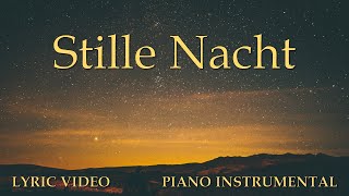 Stille Nacht  Piano Instrumental  mit Liedtext  Lyric Video  Silent Night [upl. by Nelson40]