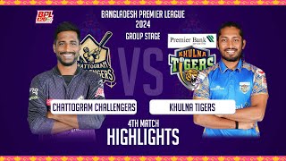 Chattogram Challengers vs Khulna Tigers  4th Match  Highlights  Season 10  BPL 2024 [upl. by Kayley]