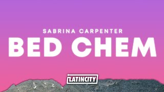 Sabrina Carpenter – Bed Chem Lyrics [upl. by Karla]