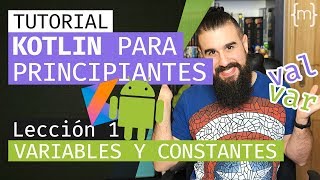 KOTLIN Curso ANDROID desde CERO  VARIABLES  Lección 1 2020  Español  MoureDev [upl. by Dylan130]