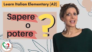 2 Learn Italian Elementary A2 quotSaperequot or quotpoterequot [upl. by Tayib]