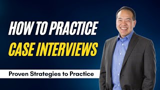 How to Practice Case Interviews  Proven Strategies to Practice Part 8 of 12  caseinterview [upl. by Eillom867]