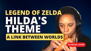 Hildas Theme  Legend of Zelda A Link Between Worlds  Ocarina Cover [upl. by Amitarp]