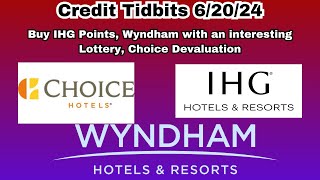 Credit TidBits 62024  Hotel Tidbits and Miles4Migrants [upl. by Nosde694]