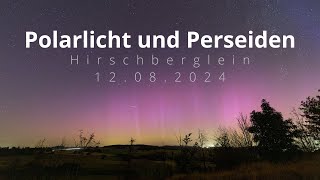 Polarlicht und Perseiden 12082024  Timelapse [upl. by Ydna]