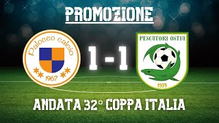 quotIl Fulmine allo scaderequot  PaloccoPescatori Ostia 11  Highlights Andata 32° Coppa Italia [upl. by Nerot]