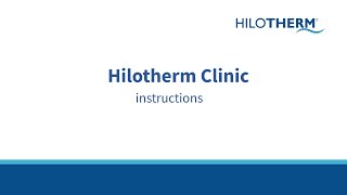 Hilotherm Clinic Instructions [upl. by Alyag]