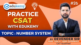 Number System CSAT Practice For UPSC 2024 with Devender Sir  Video 26  Edukemy iasprep csat [upl. by Sanderson]