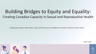 The SOGC launches Building Bridges an Equity and Equality Resources [upl. by Attevaj]