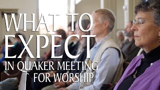 What to Expect in Quaker Meeting for Worship [upl. by Akinom669]