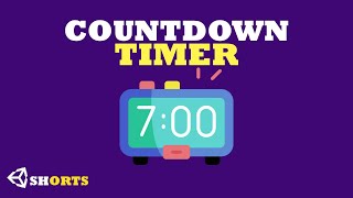 How to Create a Simple Countdown Timer in Unity  shorts [upl. by Moht957]