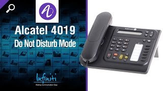 Alcatel 4019 Phone Handset  Do Not Disturb Mode Infiniti Telecommunications [upl. by Atinaw]