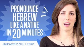 How to Pronounce Hebrew Like a Native Speaker [upl. by Rosabelle]