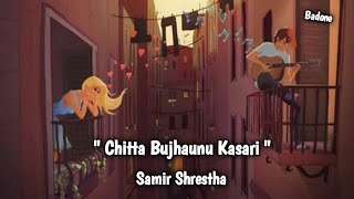 Nidaunu kasari timraityo tasbir naherera💖 Cover By Samir Shrestha  BadOne [upl. by Oflodur]