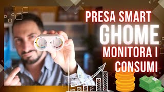 Presa Smart con Monitoraggio CONSUMI GHome recensione [upl. by Stu]