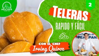 Cómo hacer TELERAS rápido y fácil con el chef Irving Quiroz Parte 2 [upl. by Ervine919]