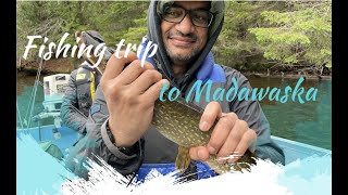 Our fishing trip to Greater Madawaska [upl. by Nomad]