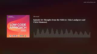 Episode 54 Thoughts from the Field w John Landgrave and Chris Simmons [upl. by Junie]