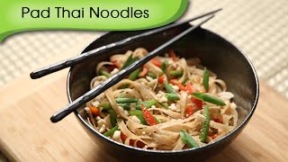 Pad Thai Noodles  Popular Thai Street Food  Quick Easy To Make Noodles Recipe [upl. by Zelikow]