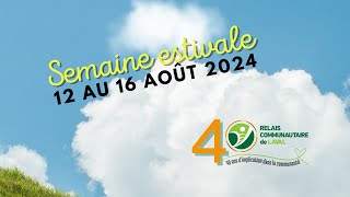 Semaine estivale 2024 [upl. by Kurzawa]