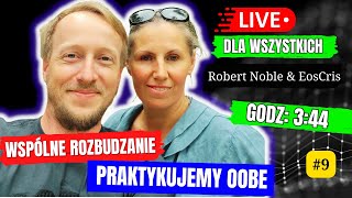 Wspólna praktyka OOBE 9 wzajemna motywacja podrozeastralne outofbodyexperience [upl. by Antonietta]