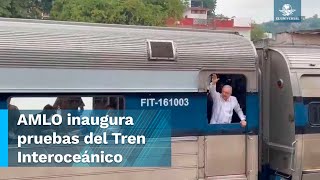 Arrancan pruebas de recorrido del Tren Interoceánico del Istmo de Tehuantepec [upl. by Trainer]