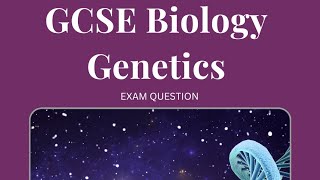 GCSE Biology Genetics [upl. by Gulgee421]