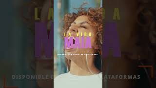 Maía  La Vida Ya Disponible [upl. by Uv463]