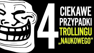 4 przypadki trollingu w świecie nauki  Ranking Naukowego Bełkotu 17 [upl. by Kenlay702]