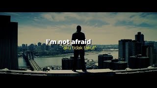 Eminem  Not Afraid Lyric And Terjemahan Indonesia  Music Video Lyrics [upl. by Reginnej]