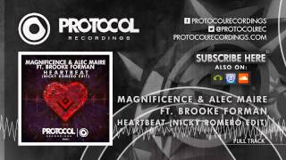 Magnificence amp Alec Maire ft Brooke Forman  Heartbeat Nicky Romero Edit [upl. by Asalocin128]