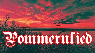 Wenn in stiller Stunde Pommernlied  Anthem of Pomerania  English Translation [upl. by Tad]