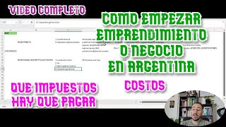 Como Empezar EMPRENDIMIENTO o NEGOCIO en Argentina 2024 Costes que IMPUESTOS hay que pagar [upl. by Anwahsit414]