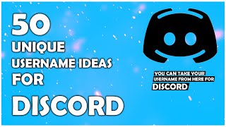 DISCORD USERNAME IDEAS TOP 50 UNIQUE DISCORD USERNAME IDEAS DISCORD USERNAME SUGGESTION 2020 [upl. by Madelon686]