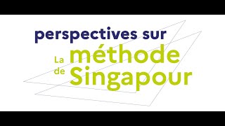 Perspectives sur la méthode de Singapour  1er épisode  Diffusion du 310124 [upl. by Kym]