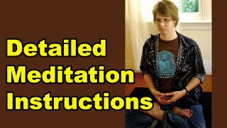 Detailed Meditation Instructions [upl. by Bertina560]