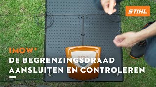 De begrenzingsdraad aansluiten en controleren  STIHL iMOW® robotmaaier [upl. by Dru196]