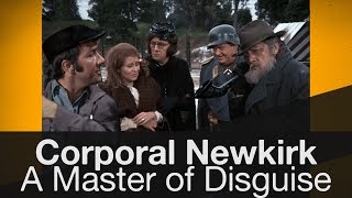 Corporal Newkirk  A Master of Disguise [upl. by Roby267]