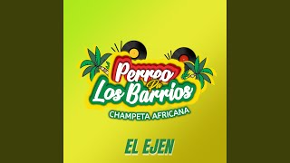 El Ejen  Champeta Africana [upl. by Rahal]