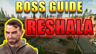 BOSS GUIDE TO RESHALA  PATCH 14  HUNTSMAN PATH  ESCAPE FROM TARKOV [upl. by Ceil]