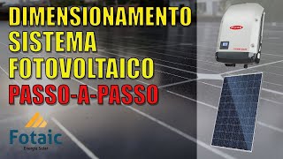 Dimensionamento Sistema Solar Fotovoltaico Passo a Passo [upl. by Oruam]