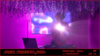 Shared Frequencies Radio  Homotopies  Homotopic Space  February 2024 Trance House Mashups [upl. by Iorgos]