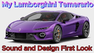 My New Lamborghini Temerario Sound and Design First Look [upl. by Egiarc222]