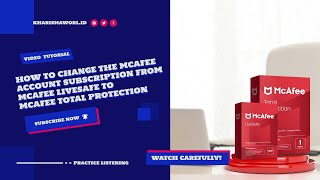 How to Change the McAfee Account Subscription from McAfee LiveSafe to McAfee Total Protection [upl. by Nork]